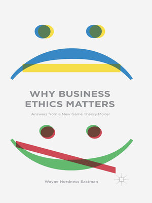 cover image of Why Business Ethics Matters